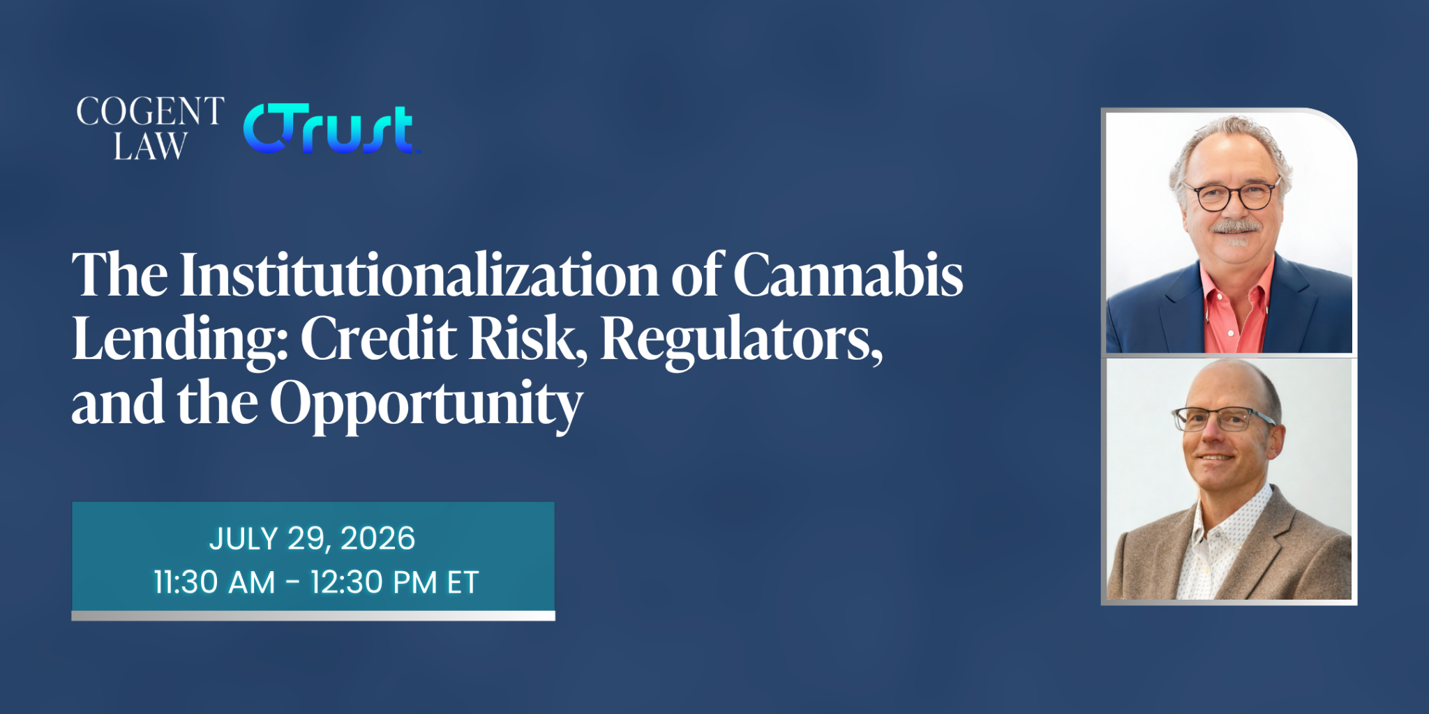 The Institutionalization of Cannabis Lending: Credit Risk, Regulators, and the Opportunity