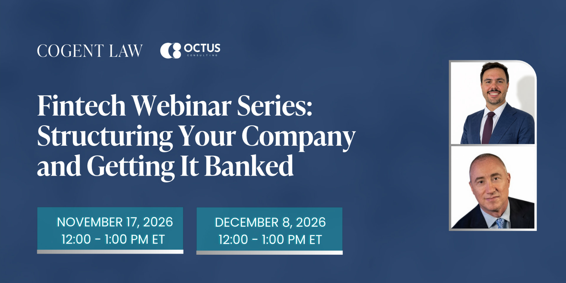 Fintech Webinar Series: Structuring Your Company and Getting It Banked