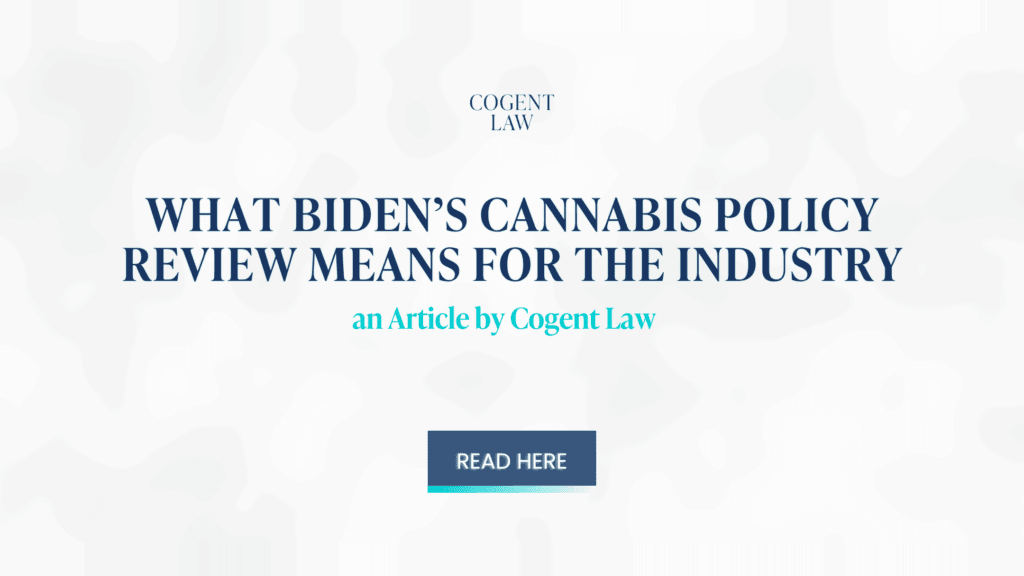 What Biden's Cannabis Policy Review Means for the Industry