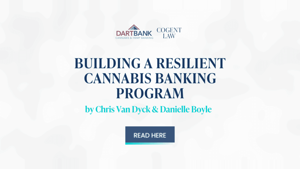 Building a Resilient Cannabis Banking Program