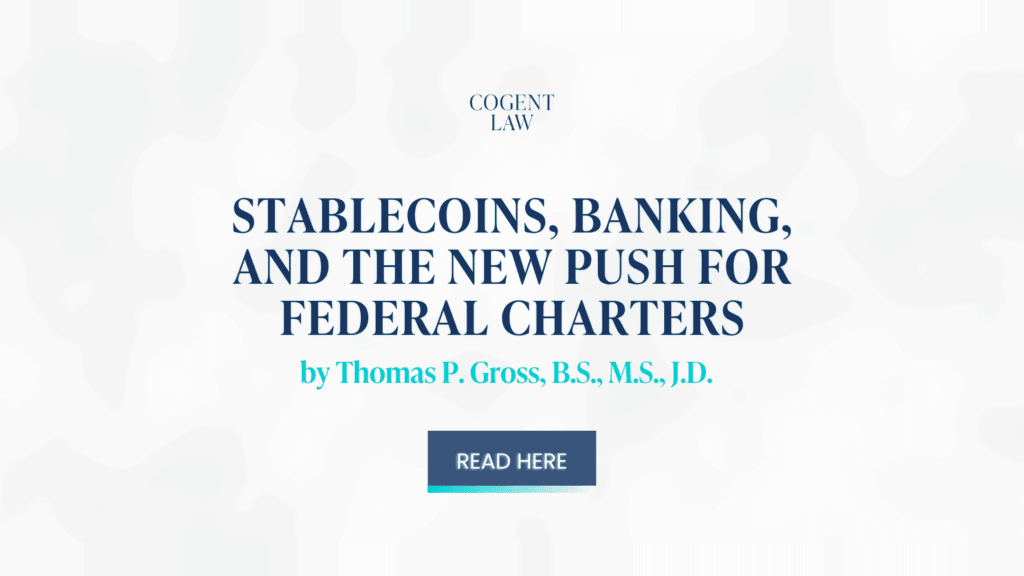 Stablecoins, Banking, and Federal Charters