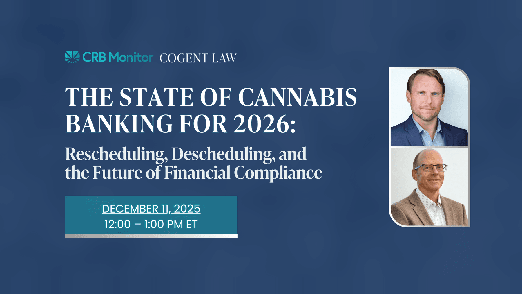 The State of Cannabis Banking for 2026: Rescheduling, Descheduling, and the Future of Financial Compliance