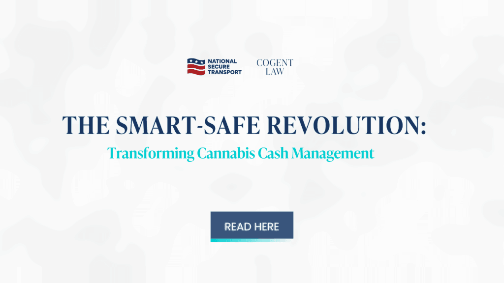 The Smart-Safe Revolution: Transforming Cannabis Cash Management