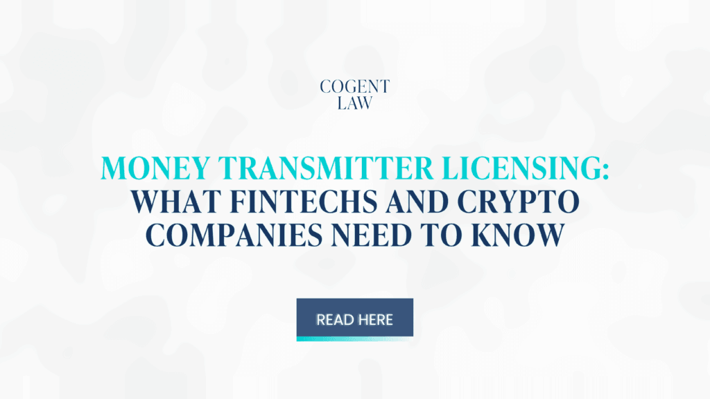 MONEY TRANSMITTER LICENSING. What Fintechs and Crypto Companies Need to Know