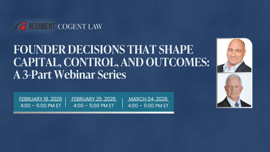 Founder Decisions That Shape Capital, Control, and Outcomes: A 3-Part Webinar Series