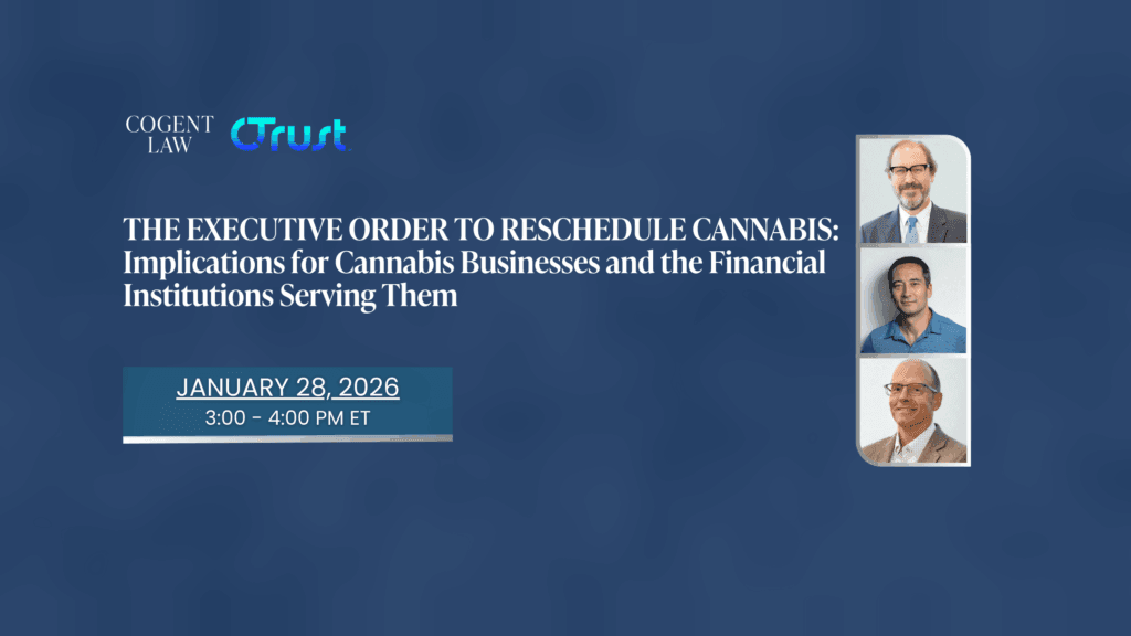 The Executive Order to Reschedule Cannabis: Implications